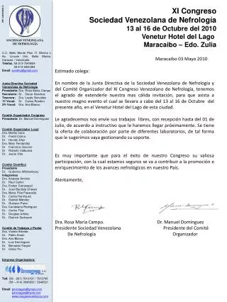 XI Congreso Sociedad Venezolana de Nefrología 13 al 16 de Octubre del 2010 Venetur Hotel del Lago