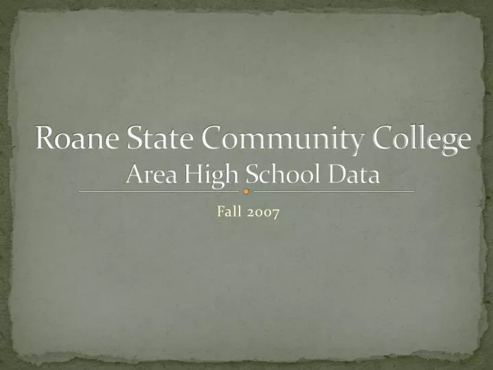 roane state community college area high school data