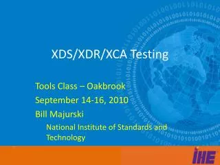 XDS/XDR/XCA Testing