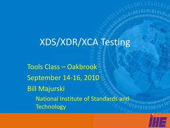 xds xdr xca testing