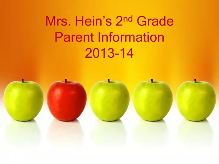 mrs hein s 2 nd grade parent information 2013 14