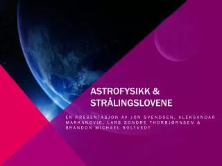 astrofysikk str lingslovene