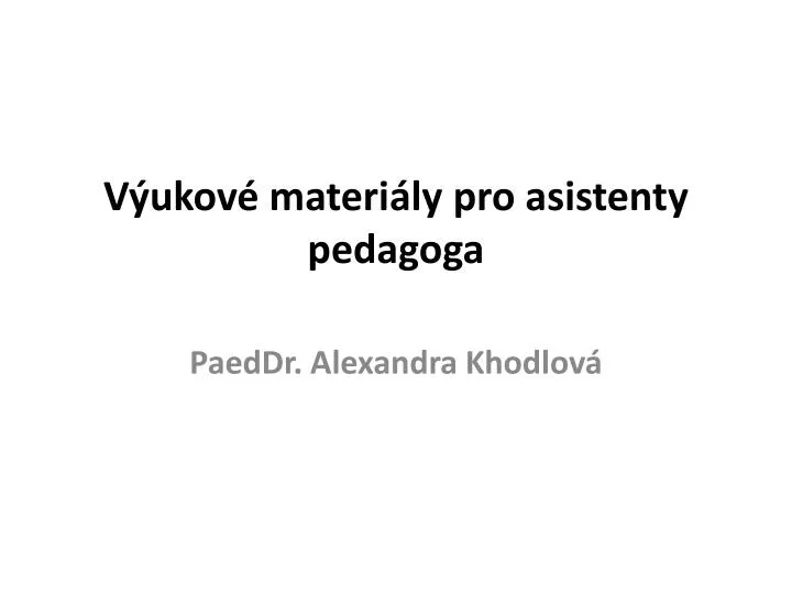 v ukov materi ly pro asistenty pedagoga