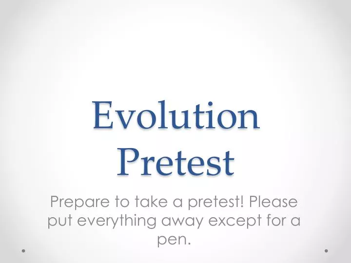 evolution pretest