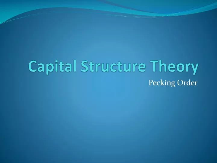 capital structure theory