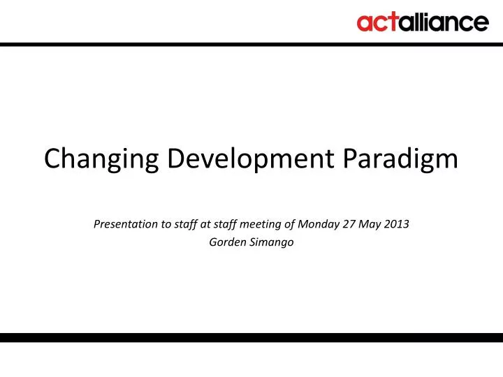 changing development paradigm