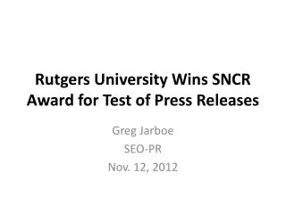 Rutgers University Wins SNCR Award for Test of Press Releases
