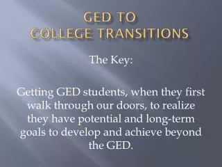 GED to College Transitions