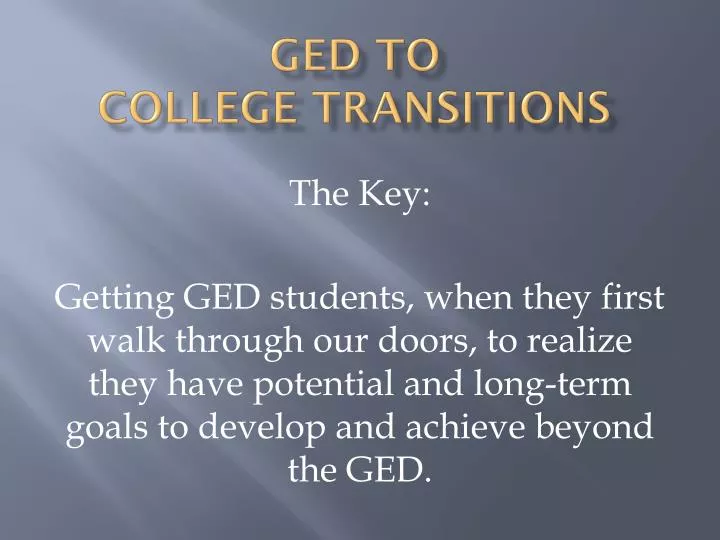 ged to college transitions