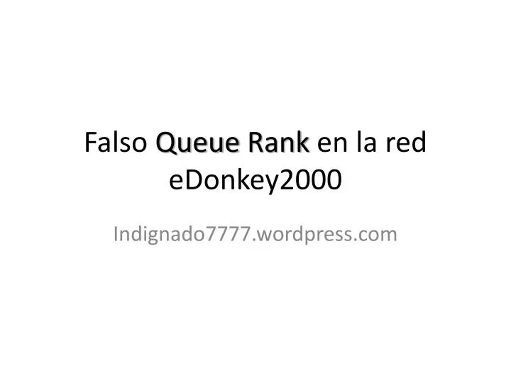 falso queue rank en la red edonkey2000