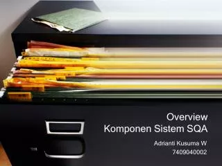 overview komponen sistem sqa