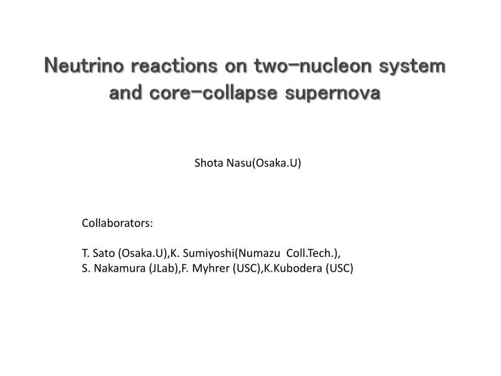 neutrino reactions on two nucleon system and core collapse supernova