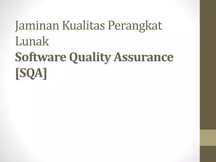 jaminan kualitas perangkat lunak software quality assurance sqa