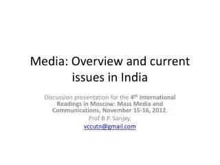 Media: Overview and current issues in India