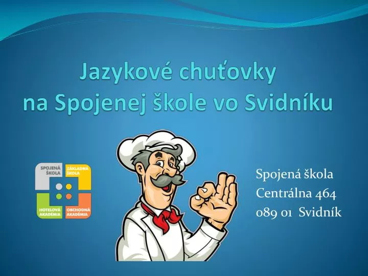 jazykov chu ovky na spojenej kole vo svidn ku