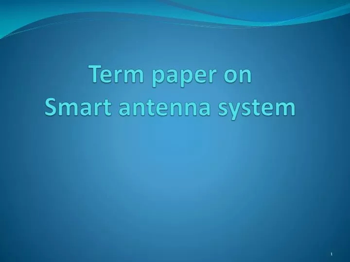 term paper on smart antenna system