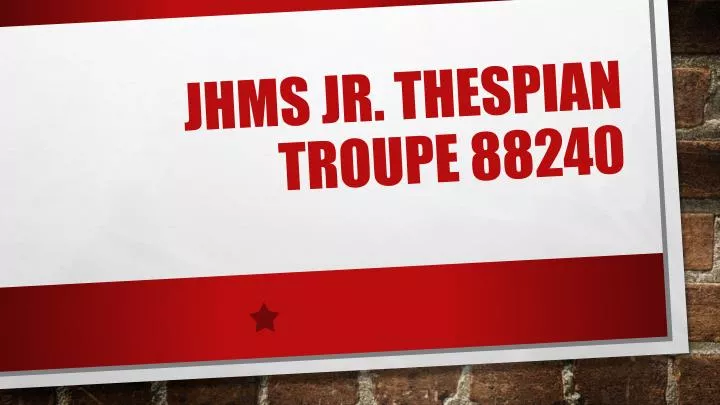 jhms jr thespian troupe 88240