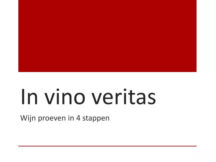 in vino veritas