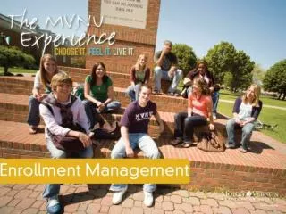 Welcome : Dr. Bruce Oldham Vice-President for Enrollment Management