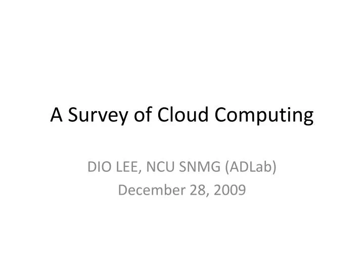 a survey of cloud computing
