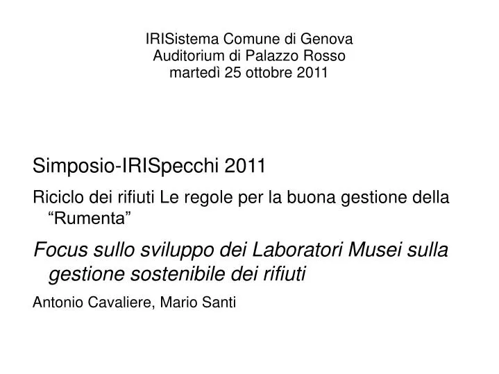 irisistema comune di genova auditorium di palazzo rosso marted 25 ottobre 2011
