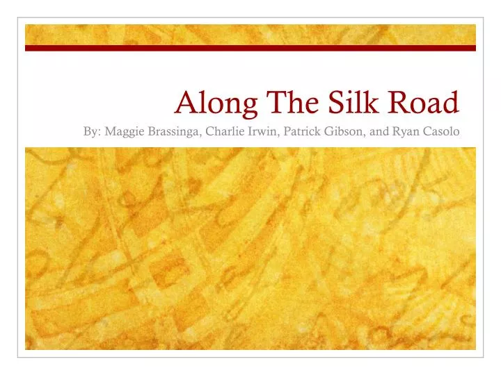 along the silk road