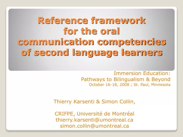 reference framework for the oral communication competencies of second language learners