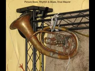 Picture Book, Rhythm &amp; Blues, Knut Maurer