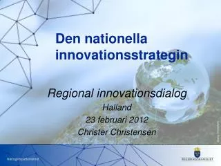 Nu formas Sveriges innovationsstrategi