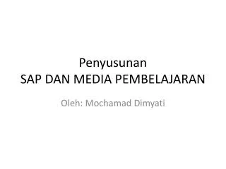 penyusunan sap dan media pembelajaran