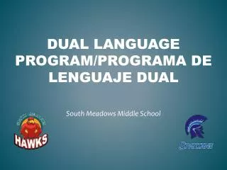Dual Language program/ Programa de lenguaje Dual