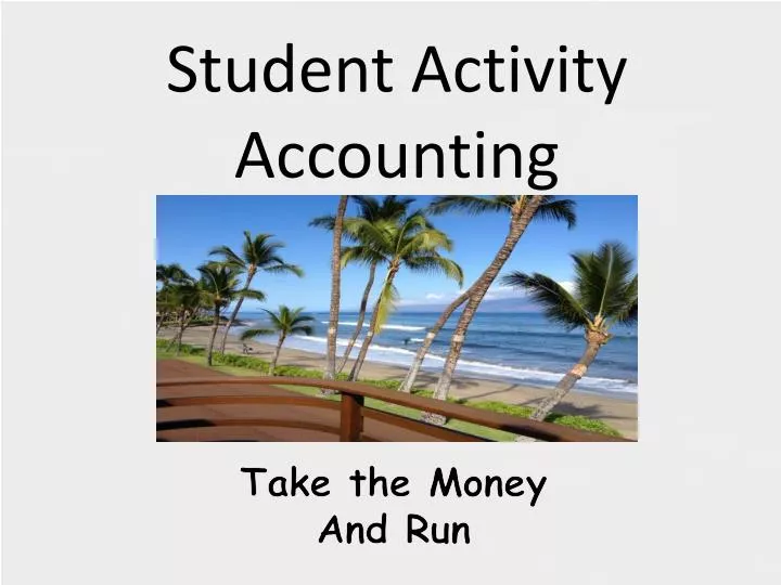 student activity accounting