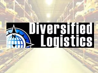 Who is Diversified Logistics?