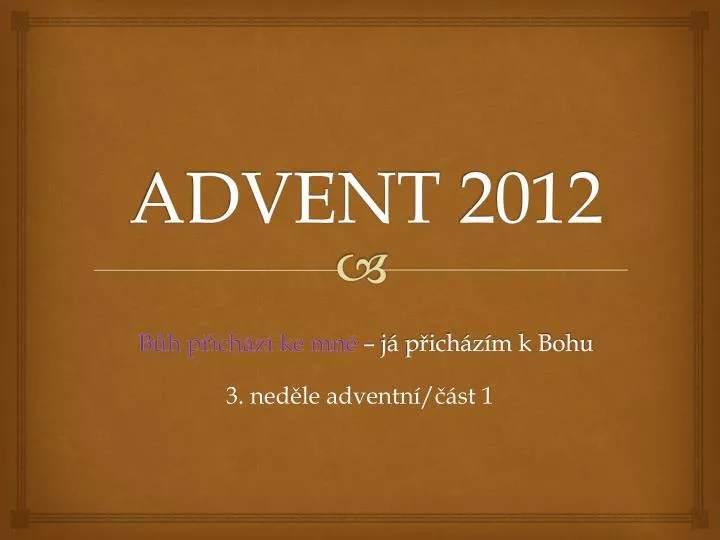 advent 2012 b h p ich z ke mn j p ich z m k bohu