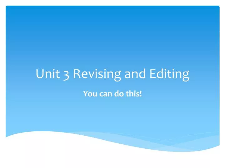 unit 3 revising and editing