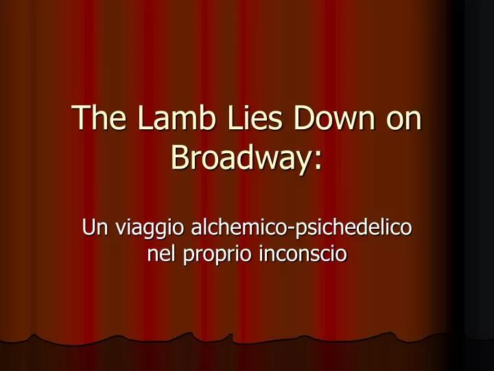 the lamb lies down on broadway