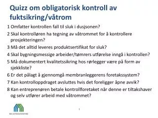 quizz om obligatorisk kontroll av fuktsikring v trom