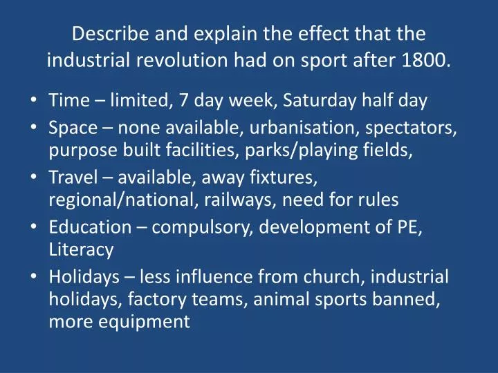 describe and explain the effect that the industrial revolution had on sport after 1800