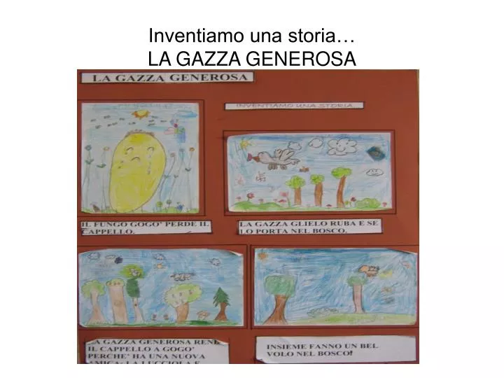 inventiamo una storia la gazza generosa