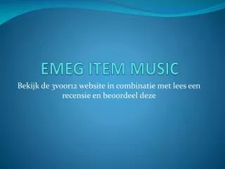 EMEG ITEM MUSIC