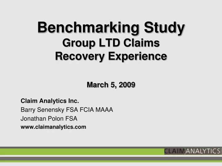 benchmarking study group ltd claims recovery experience march 5 2009