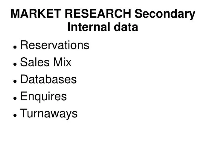 market research secondary internal data