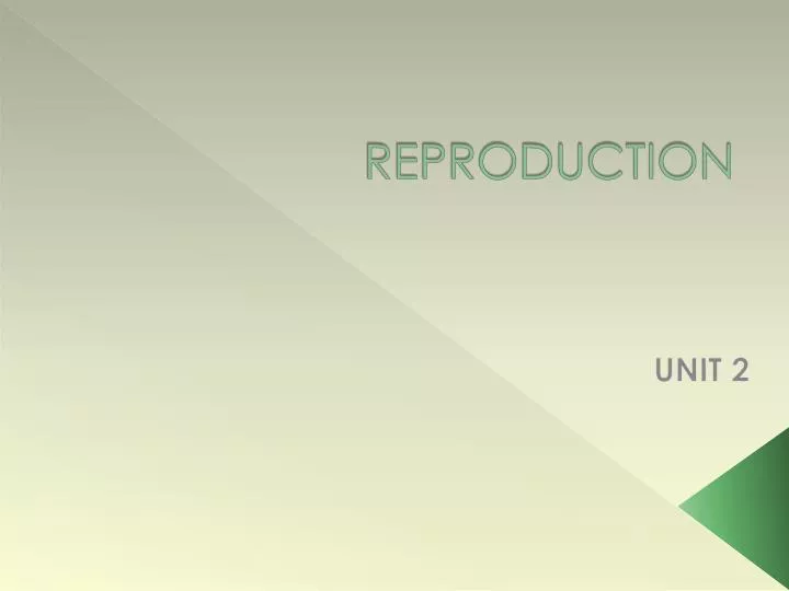 reproduction