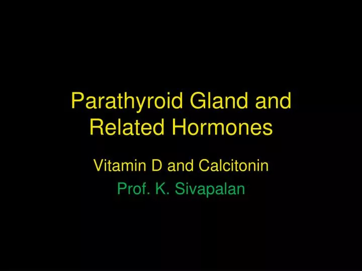 parathyroid gland and related hormones