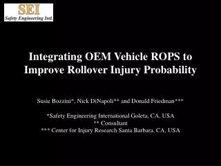 Integrating OEM Vehicle ROPS to Improve Rollover Injury Probability