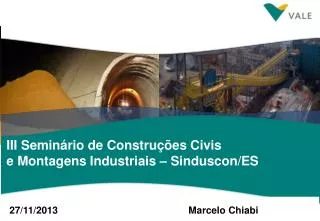 III Seminário de Construções Civis e Montagens Industriais – Sinduscon/ES