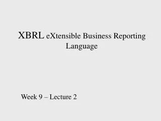 XBRL eXtensible Business Reporting Language