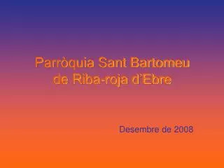 Parròquia Sant Bartomeu de Riba-roja d’Ebre