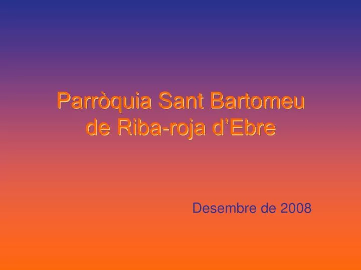 parr quia sant bartomeu de riba roja d ebre