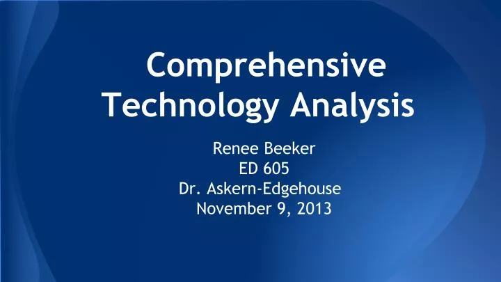 comprehensive technology analysis